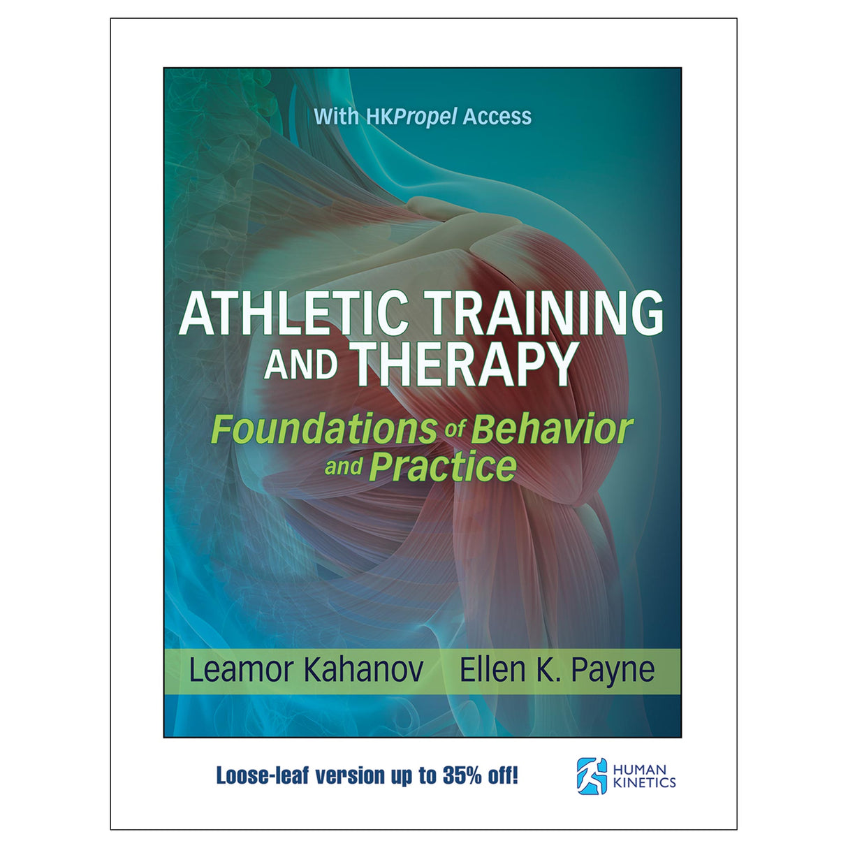 Athletic Training and Therapy With HKPropel Access-Loose-Leaf Edition