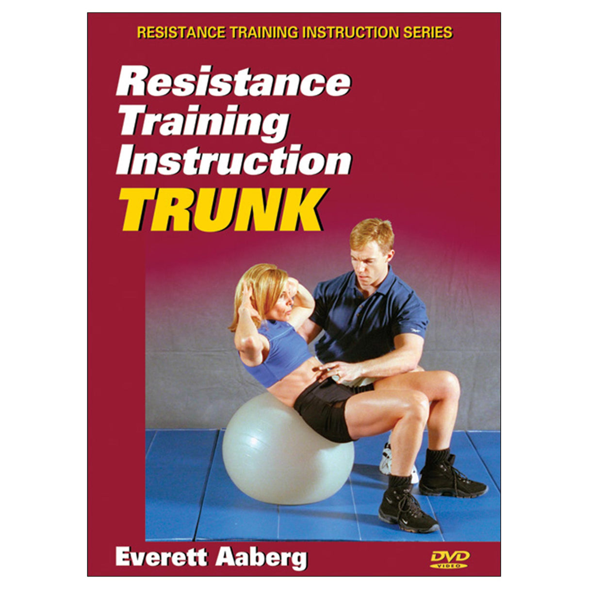 Resistance Training Instruction DVD: Trunk