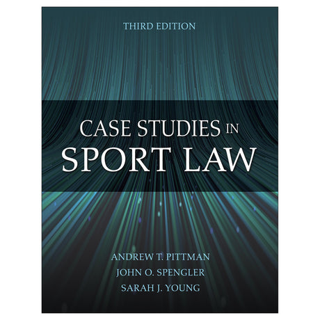 Case Studies in Sport Law 3rd Edition epub