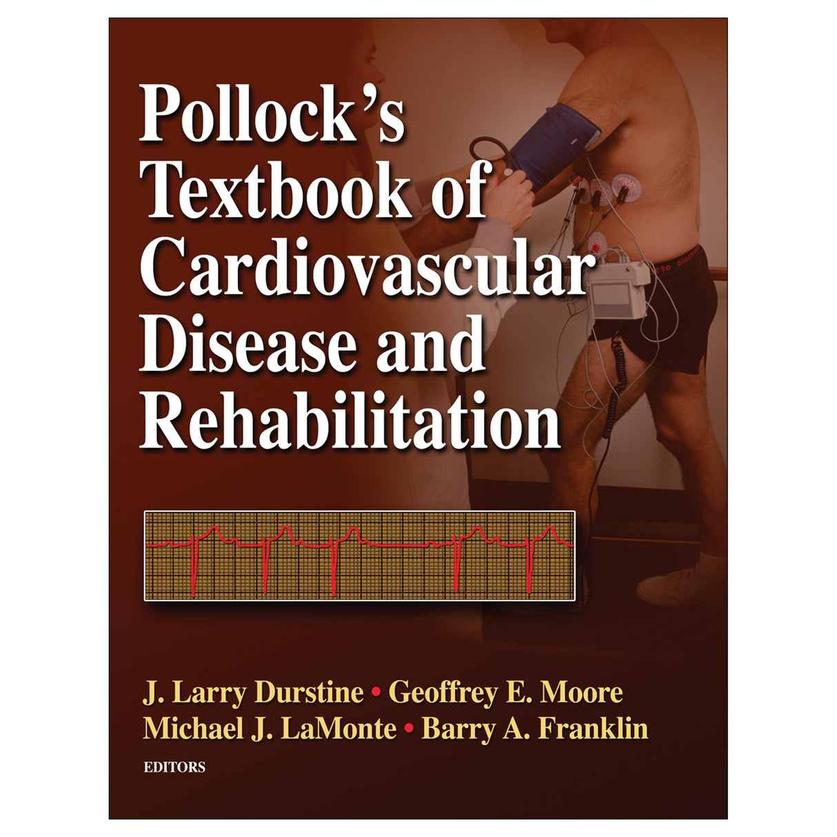 Pollock's Textbook of Cardiovascular Disease and Rehabilitation