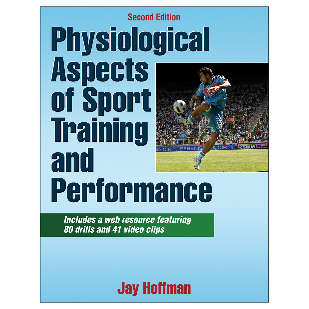Physiological Aspects of Sport Training and Performance With Web Resource-2nd Edition