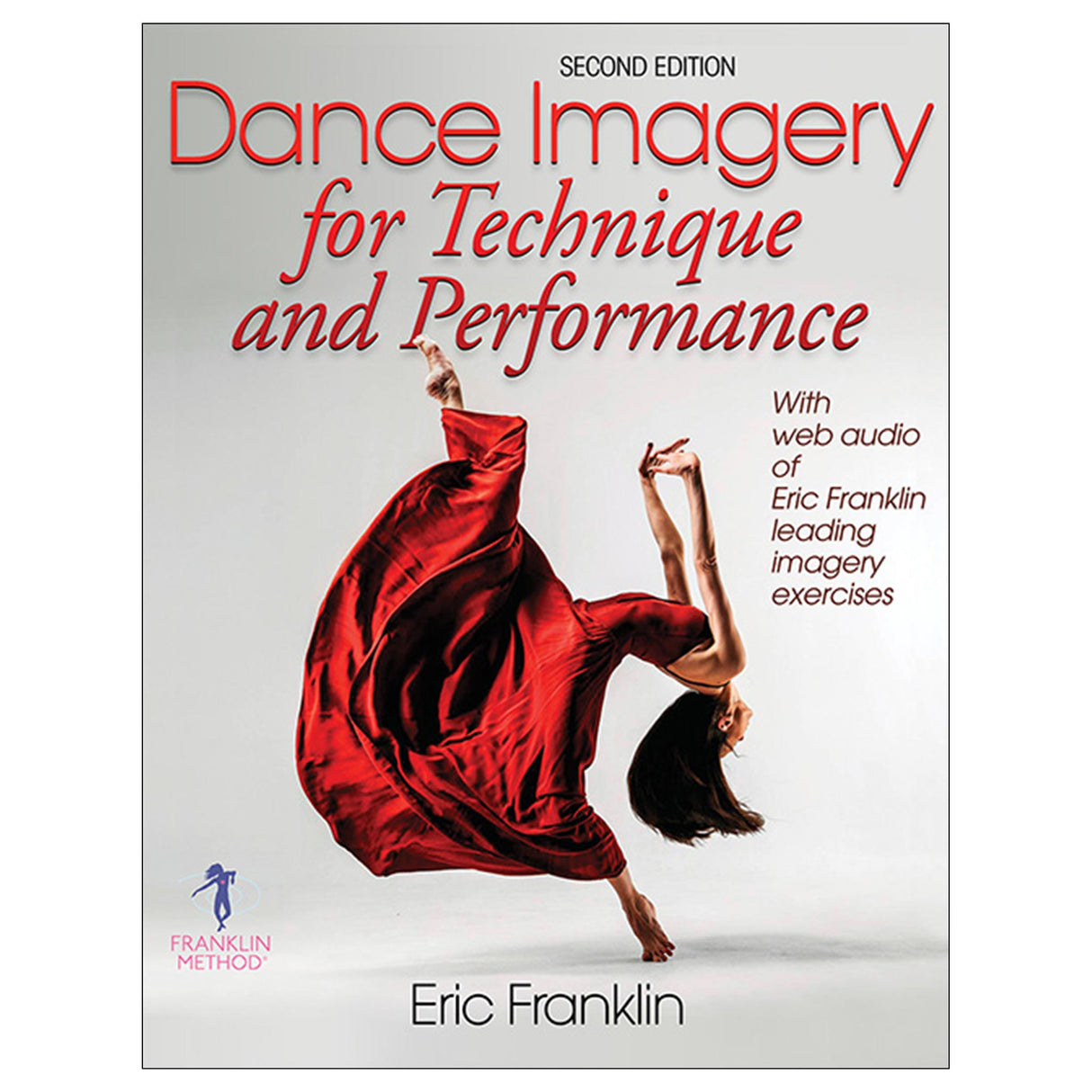 Dance Imagery for Technique and Performance - 2nd Edition