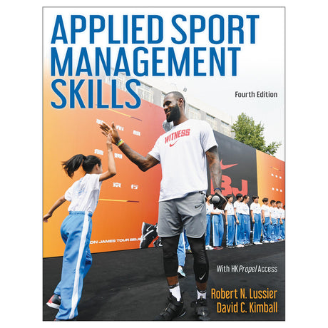 Applied Sport Management Skills 4th Edition With HKPropel Access