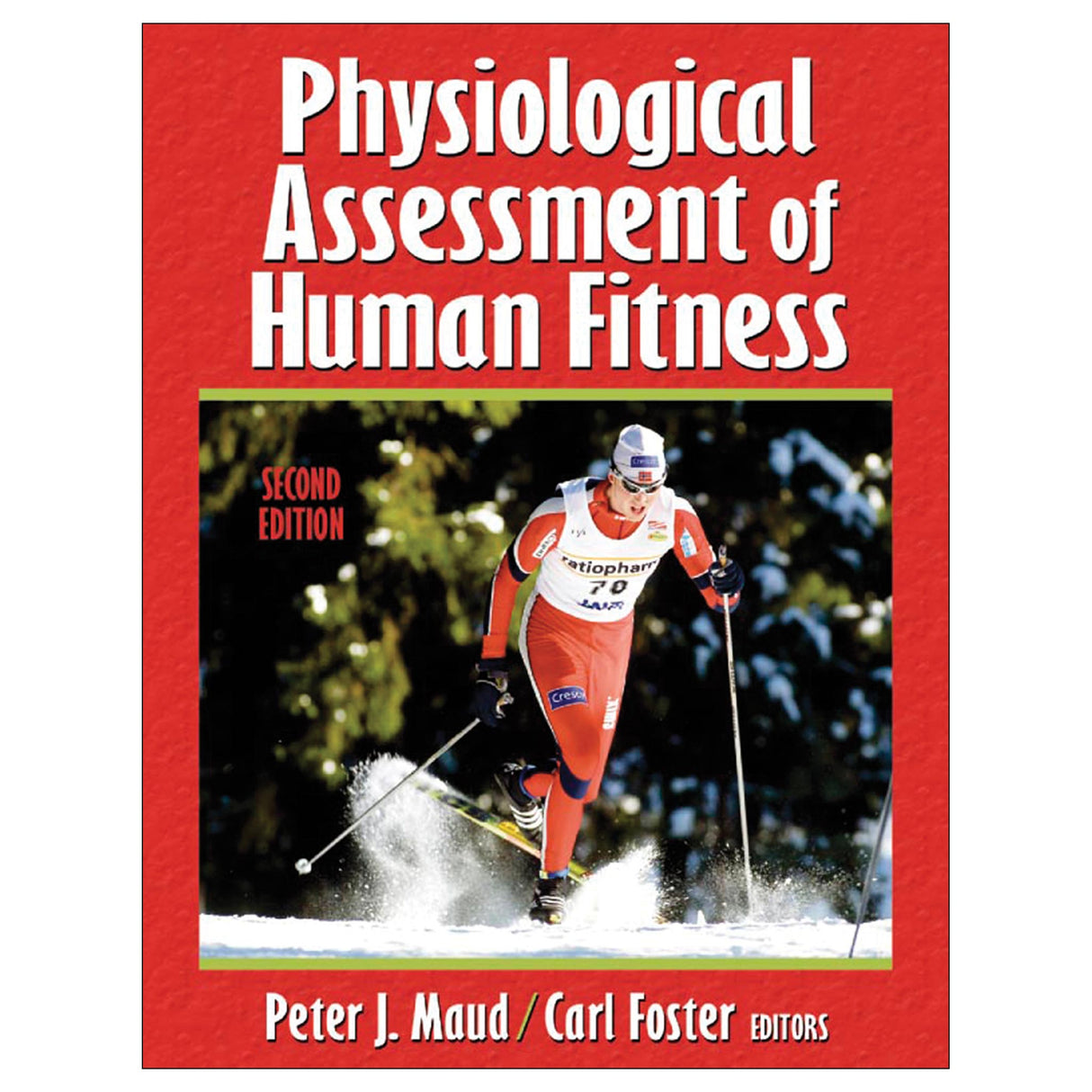 Physiological Assessment of Human Fitness - 2nd Edition