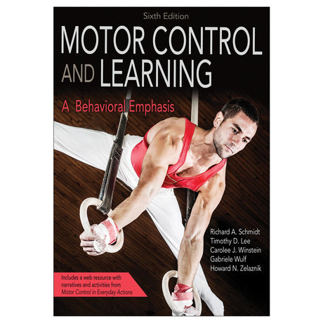Motor Control and Learning 6th Edition With Web Resource