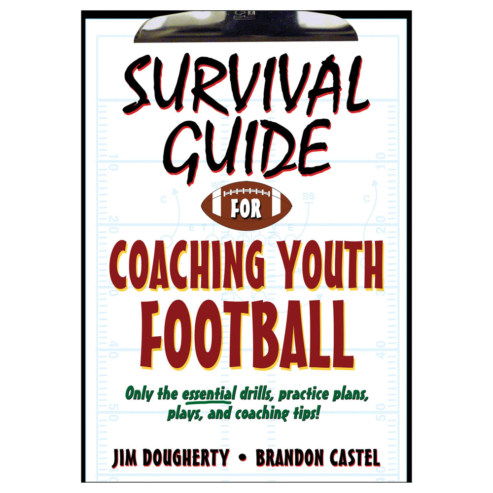 Survival Guide for Coaching Youth Football PDF