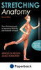 Anatomy and physiology of stretching