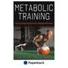 What is metabolic training?
