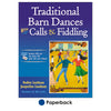 Traditional barn dances incorporate movement and cultural education