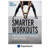 Learn to work out smarter