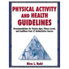 Physical activity as play and nutritional goals for children