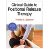 What is positional release therapy?