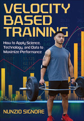 Creating Powerful Athletes Using Velocity-Based Training