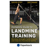 Incorporating Landmine Training Into a Total Body Conditioning Program