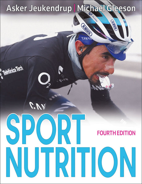 Professors Jeukendrup and Gleeson comment on their new edition of Sport Nutrition