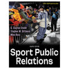 Essential skills for sport PR practitioners