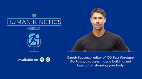 Building muscle and the art of transforming your body, with Gareth Sapstead