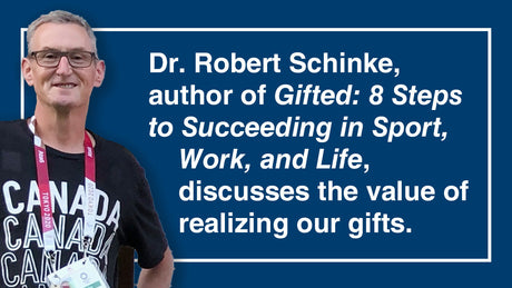 Dr. Robert Schinke: 8 Steps to Succeeding in Sport, Work, and Life