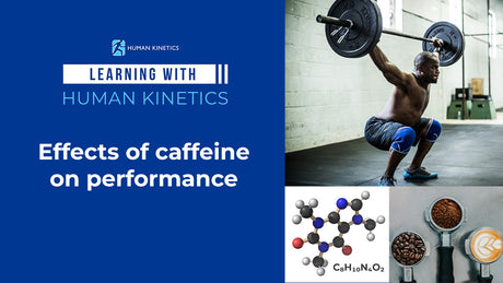 Effects of Caffeine on Performance