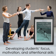 Learning Aims for the Attention and Focus Strategies for Dance Educators Online Course
