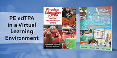 Physical Education edTPA in a Virtual Learning Environment Guidance