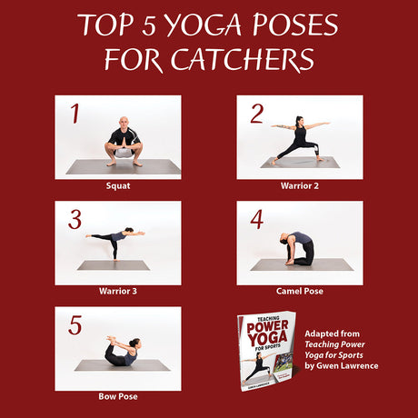 Top 5 yoga poses for catchers