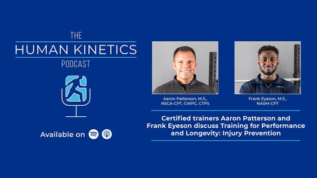 Training for Performance and Longevity: Injury Prevention, with Aaron Patterson and Frank Eyeson