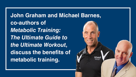 Benefits of metabolic training and how to implement it into your program, with John Graham and Mike Barnes
