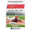 Developing a Player's Mind-Set for Baserunning