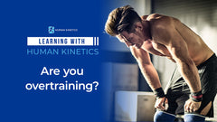 Are you overtraining?