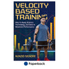 Build an off-season program with velocity-based training