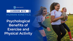 Psychological benefits of exercise and physical activity