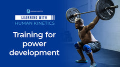 The science behind training for power development