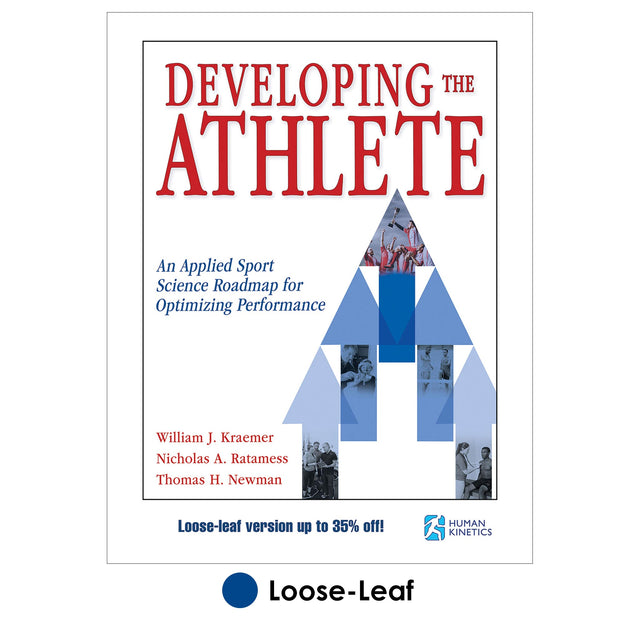 Developing the Athlete Loose-Leaf Edition