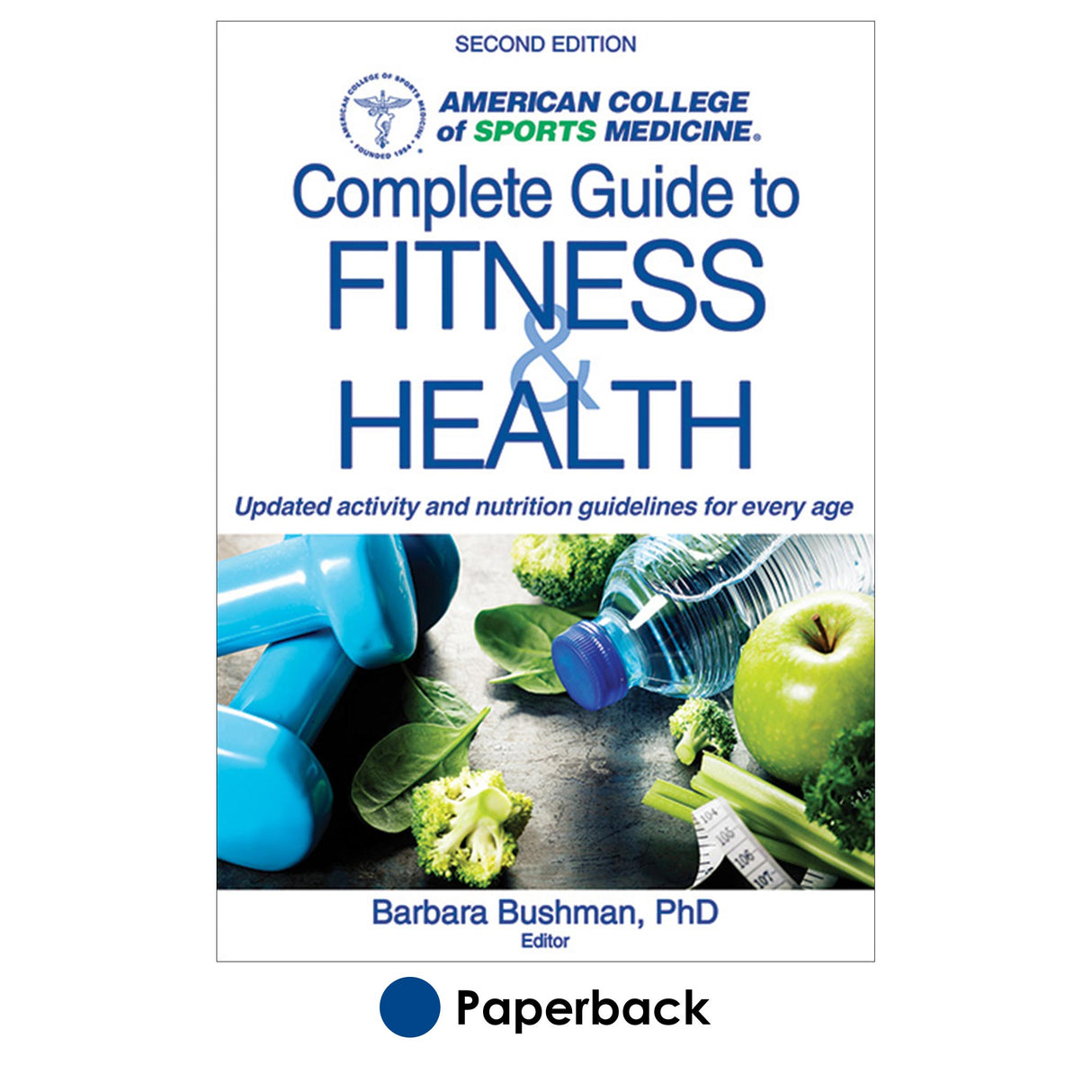 ACSM's Complete Guide to Fitness & Health 2nd Edition