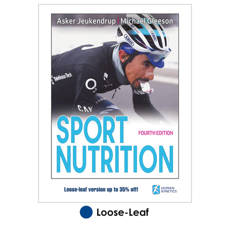 Sport Nutrition 4th Edition With HKPropel Access-Loose-Leaf Edition