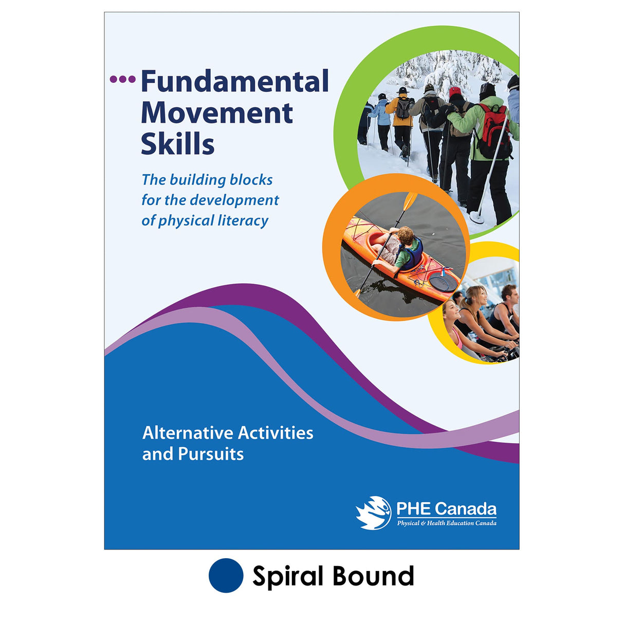 Fundamental Movement Skills: Alternative Activities and Pursuits