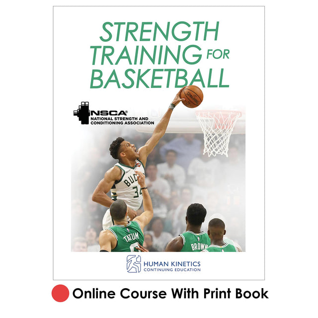 Strength Training for Basketball Online CE Course With Print Book