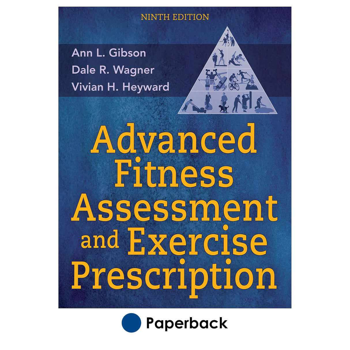 Advanced Fitness Assessment and Exercise Prescription 9th Edition With HKPropel Online Video