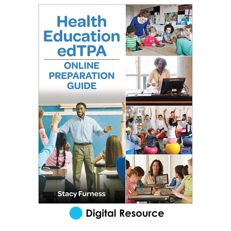 Health Education edTPA Online Preparation Guide