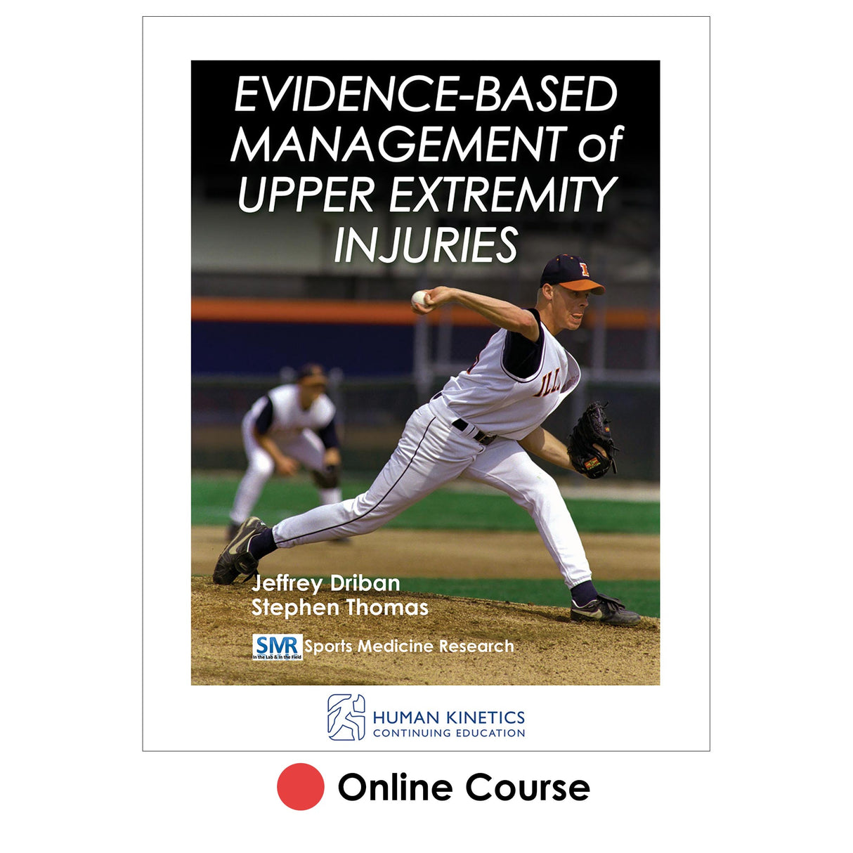 Evidence-Based Management of Upper Extremity Injuries Online CE Course