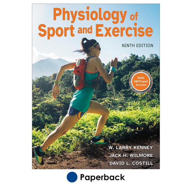 Physiology of Sport and Exercise 9th Edition With HKPropel Access