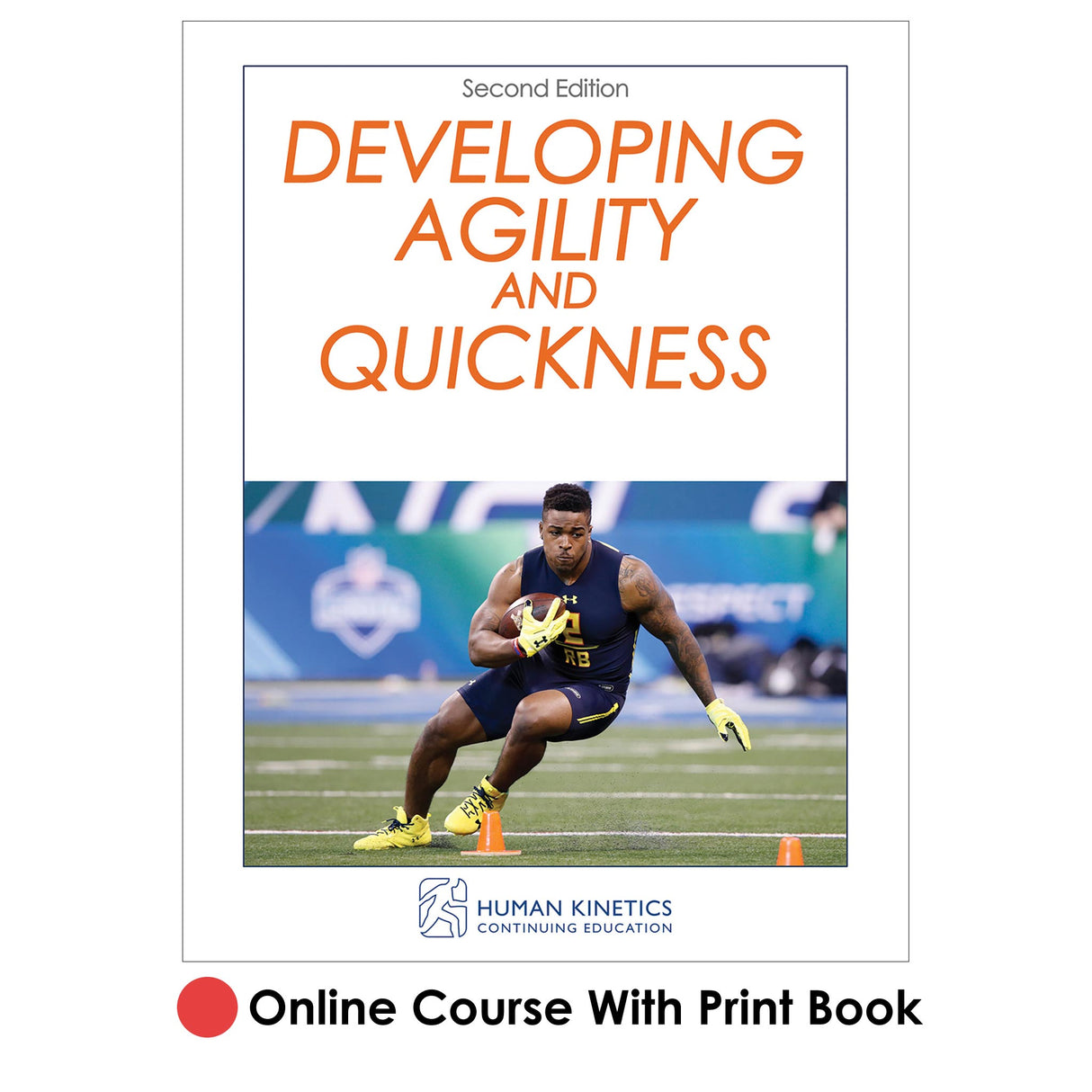 Developing Agility and Quickness 2nd Edition Online CE Course With Print Book