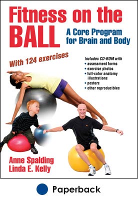 Fitness on the Ball: A Core Program for Brain and Body