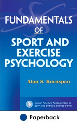 Fundamentals of Sport and Exercise Psychology