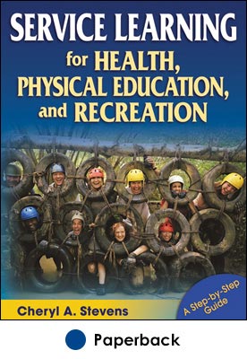 Service Learning for Health, Physical Education, and Recreation