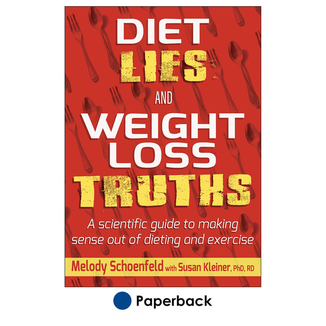 Diet Lies and Weight Loss Truths