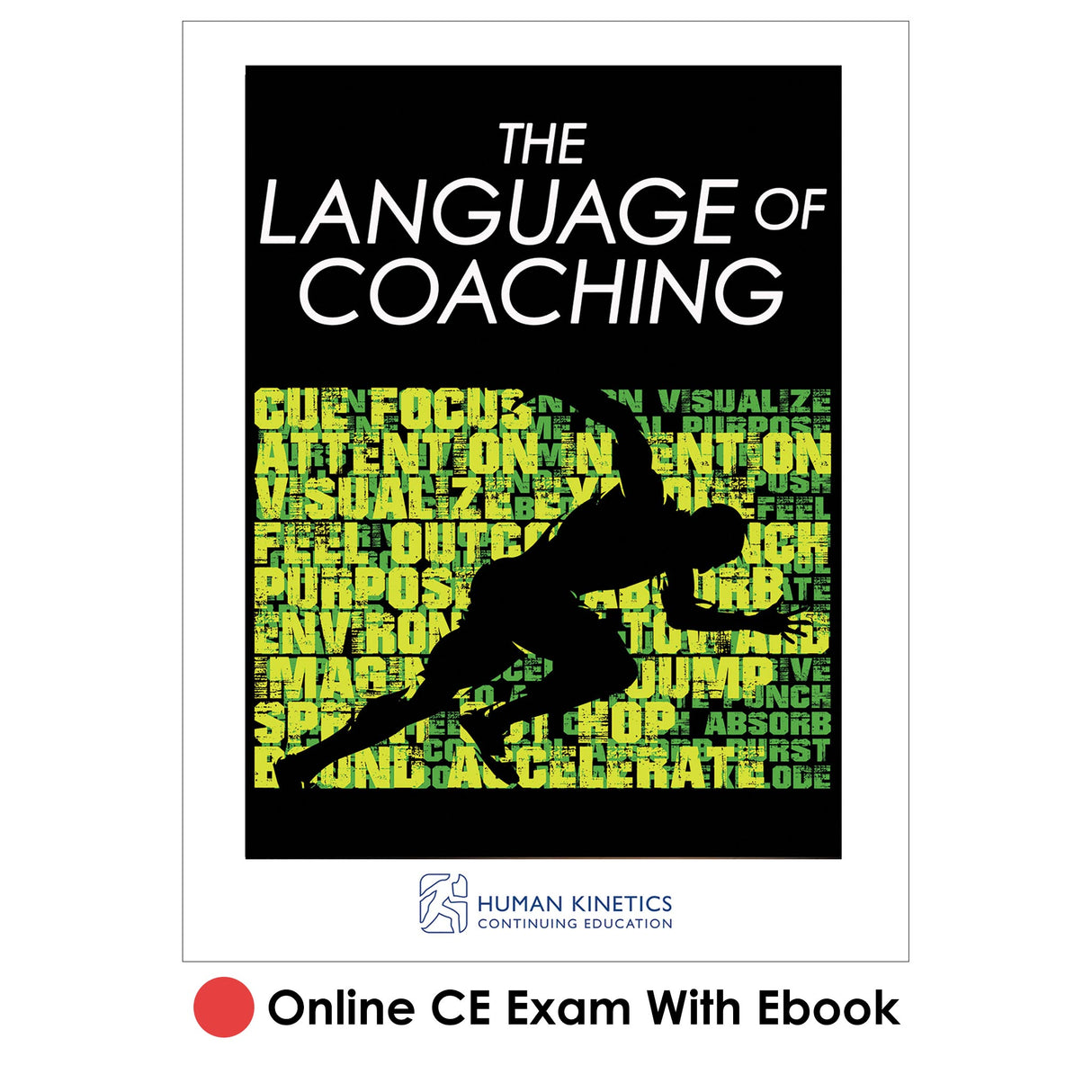 Language of Coaching Online CE Exam With Ebook, The