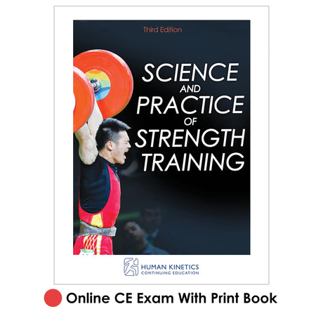 Science and Practice of Strength Training 3rd Edition Online CE Exam With Print Book