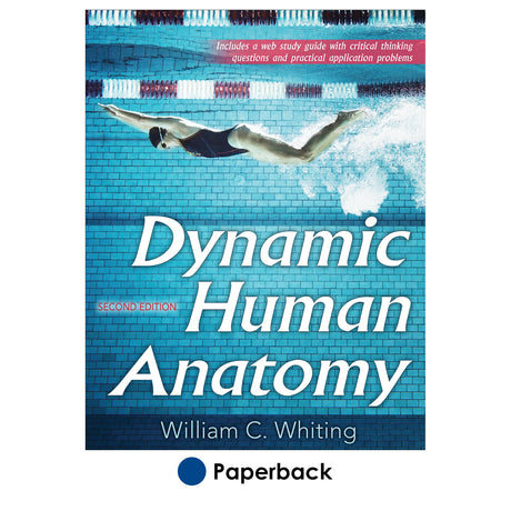 Dynamic Human Anatomy 2nd Edition With Web Study Guide